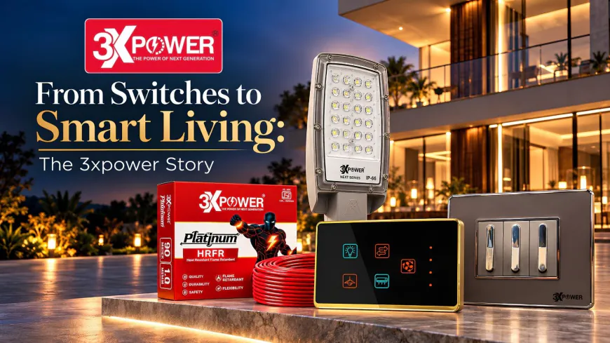 From Everyday Switches to Smarter Spaces: The 3XPower Story